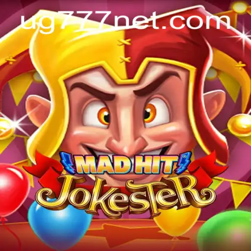 MadHitJokester: A New Wave in Gaming with UG777 Adventure